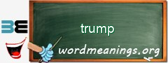 WordMeaning blackboard for trump